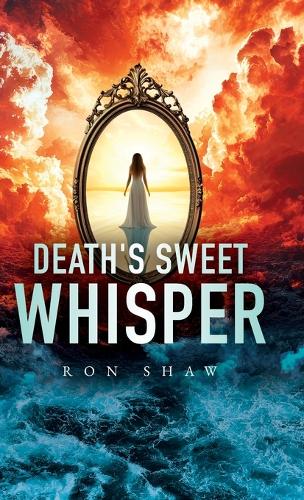 Death's Sweet Whisper