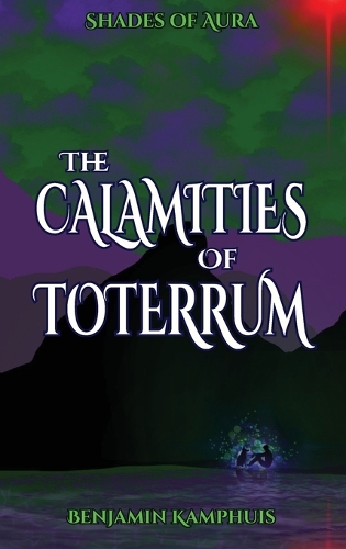 The Calamities of Toterrum