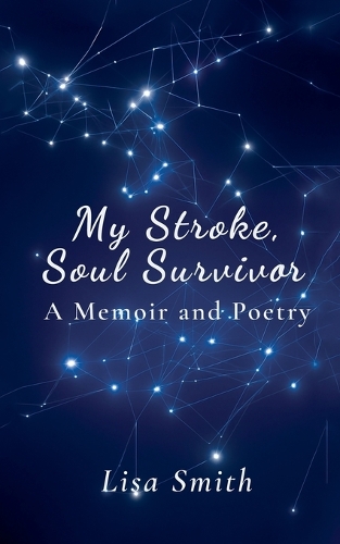 My Stroke, Soul Survivor