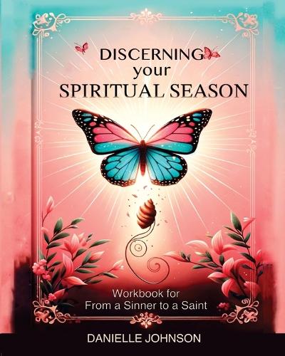 Discerning Your Spiritual Season