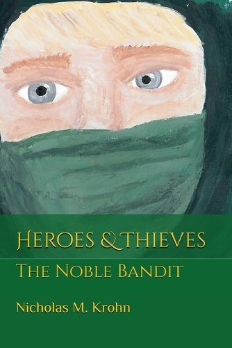 Heroes & Thieves