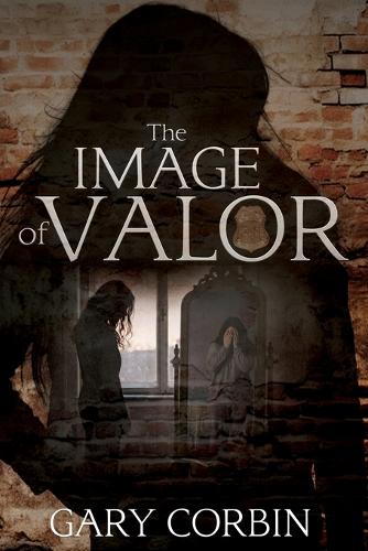 The Image of Valor