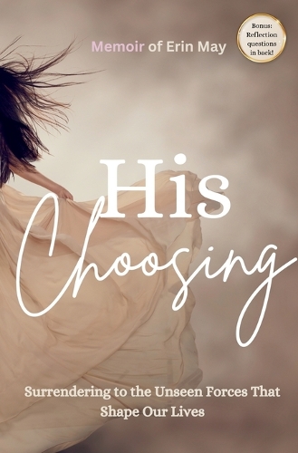 His Choosing