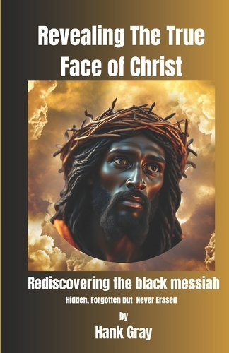 Revealing the True Face of Christ