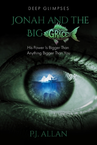 Jonah and the Big Grace