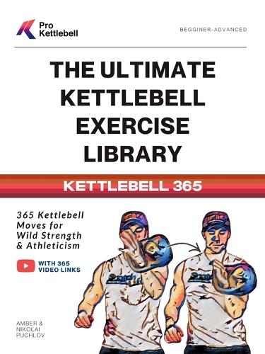 The Ultimate Kettlebell Exercise Library