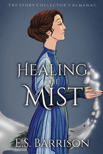 Healing the Mist