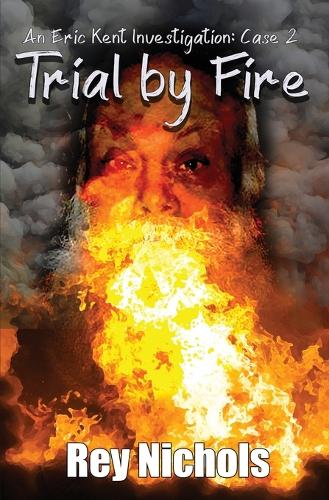 Trial by Fire