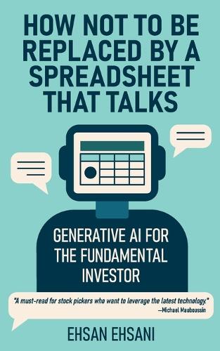 How Not to Be Replaced by a Spreadsheet That Talks