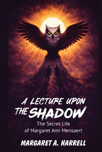 A Lecture upon the Shadow