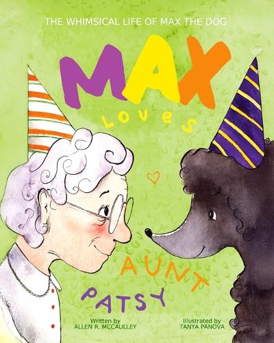 Max Loves Aunt Patsy