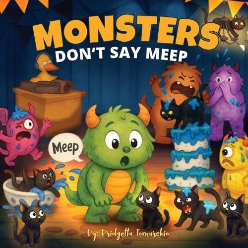 Monsters Don't Say Meep