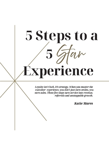 5 Steps to a 5 Star Experience