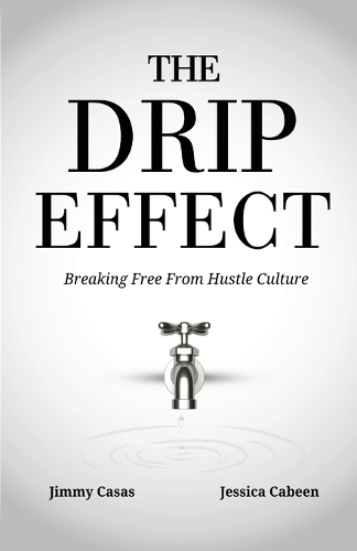 The Drip Effect