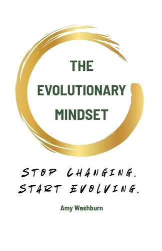 The Evolutionary Mindset