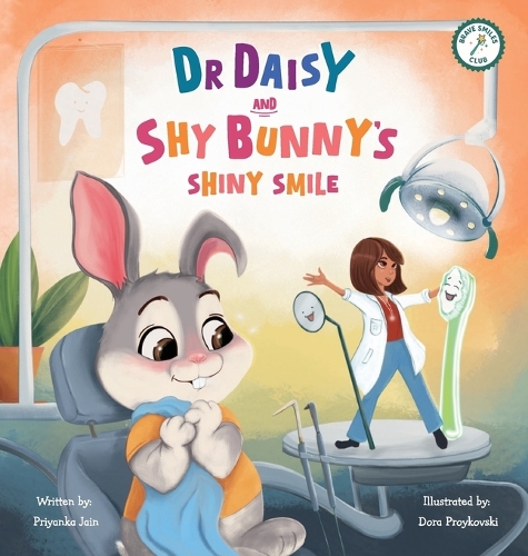 Dr Daisy and Shy Bunny's Shiny Smile