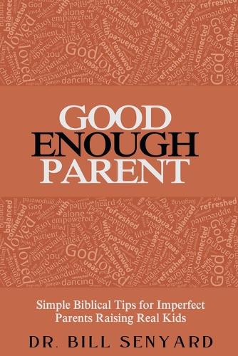 Good Enough Parent