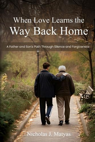 When Love Learns the Way Back Home