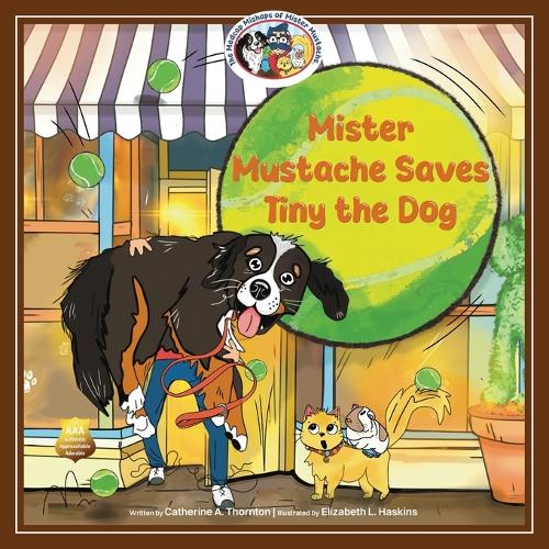 Mister Mustache Saves Tiny the Dog