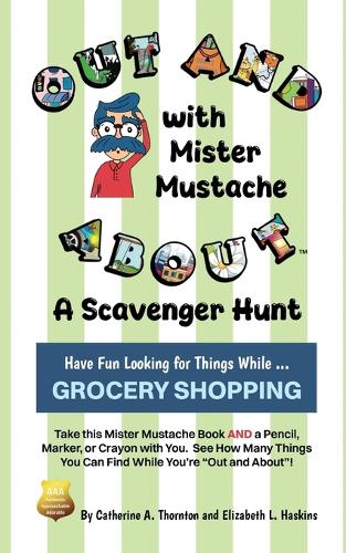 Out and About with Mister Mustache