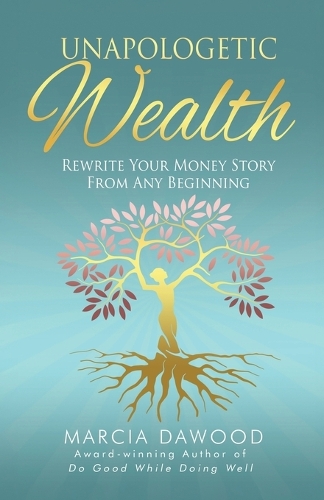 Unapologetic Wealth
