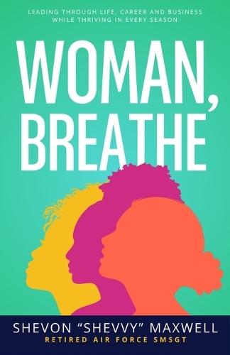 Woman, Breathe