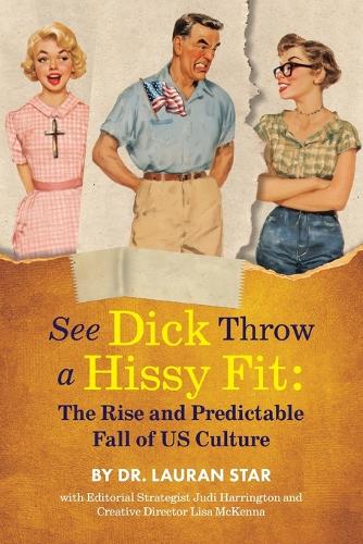 See Dicks Hissyfit