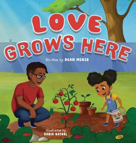 Love Grows Here