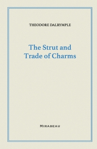 The Strut and Trade of Charms