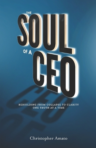 The Soul of a CEO