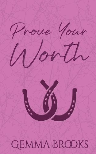 Prove Your Worth