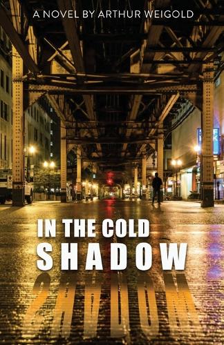In the Cold Shadow