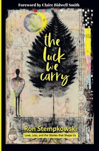 The Luck We Carry