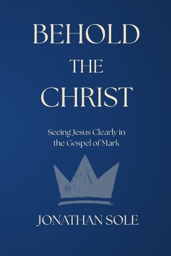 Behold the Christ