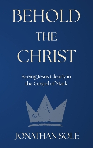 Behold The Christ