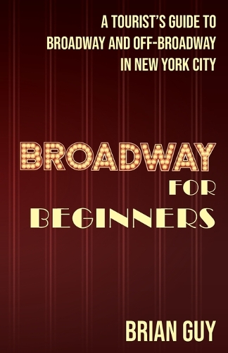 Broadway for Beginners