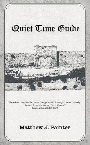 Quiet Time Guide
