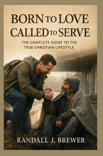 Born to Love Called to Serve