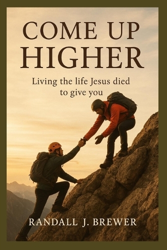 Come Up Higher