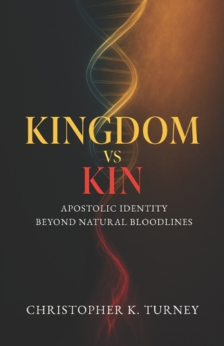Kingdom vs Kin