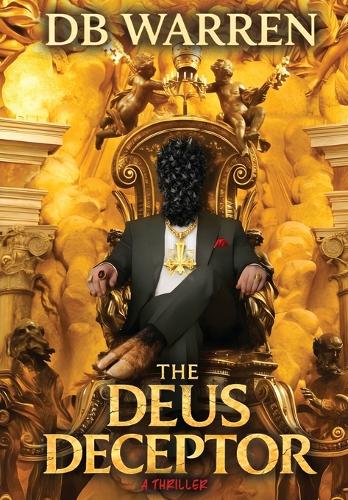 The Deus Deceptor
