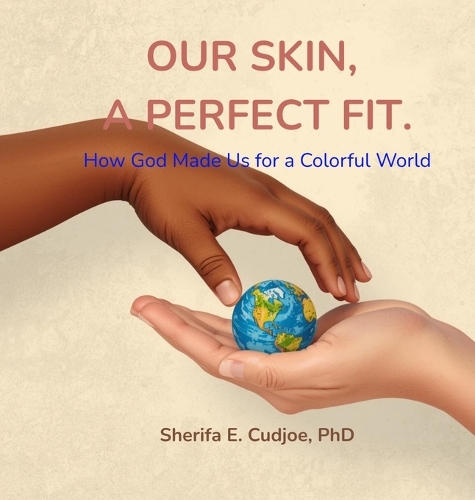 Our Skin, a Perfect Fit