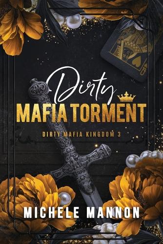 Dirty Mafia Torment