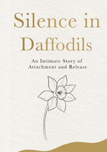 Silence in Daffodils