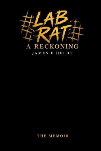 Lab Rat A Reckoning