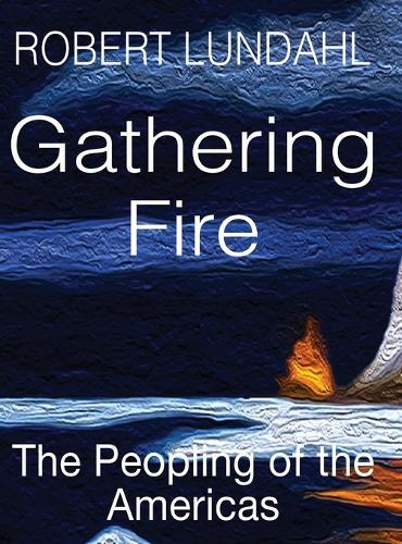 Gathering Fire