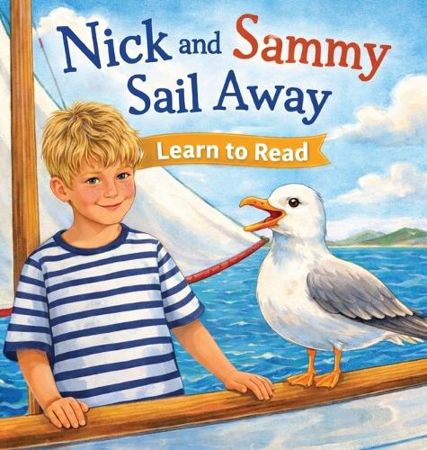 Nick and Sammy Sail Away