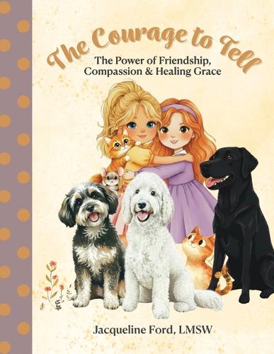 The Courage to Tell