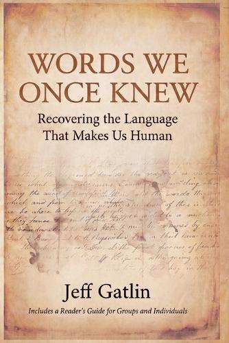 Words We Once Knew