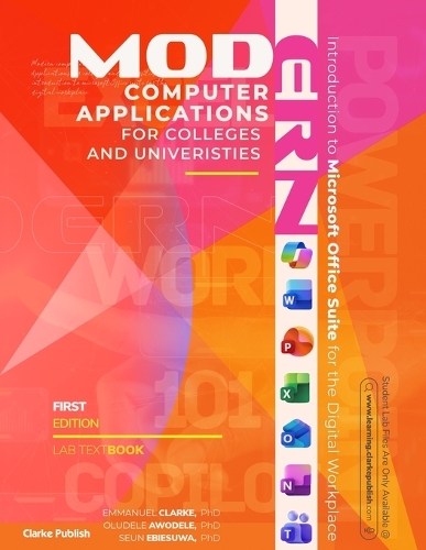 Modern Computer Applications for Colleges & Universities